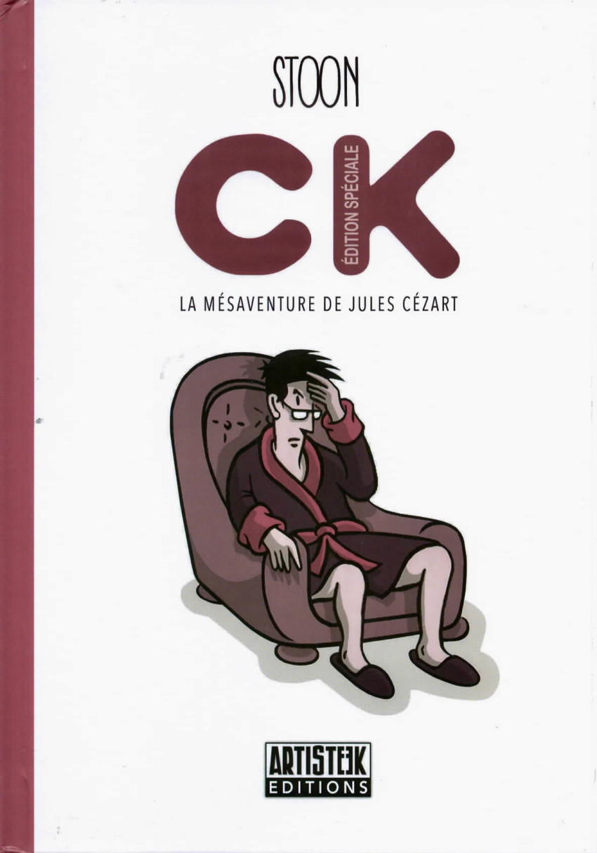 Couverture de l'album C.K. Édition spéciale La mésaventure de Jules Cézart