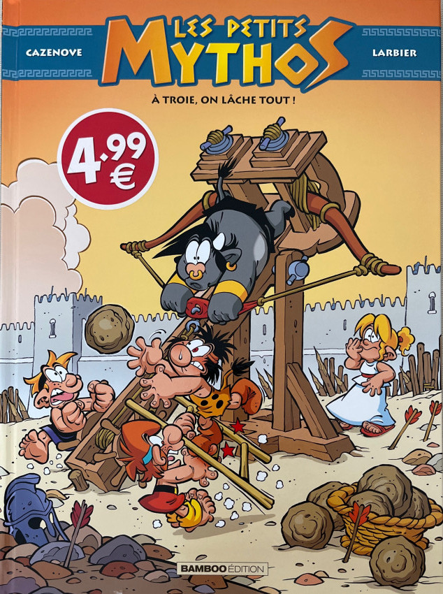 Couverture de l'album Les Petits Mythos Tome 13 À Troie, on lâche tout !