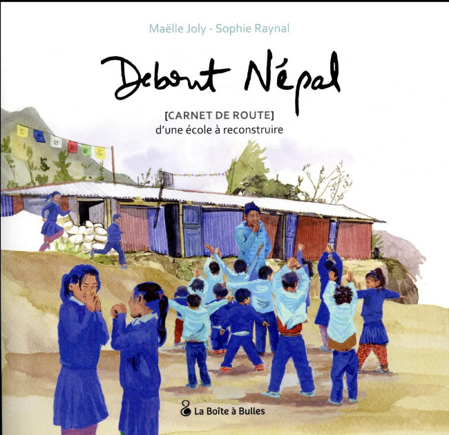 Couverture de l'album Debout Népal Carnet de route d'une école à reconstruire