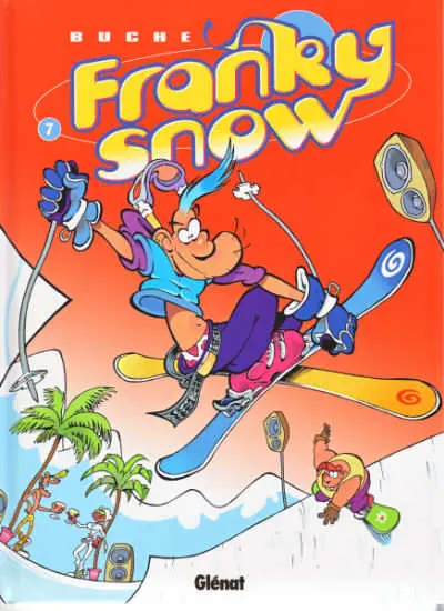 Couverture de l'album Franky Snow Tome 7 Gang de pros