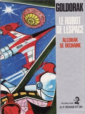 Couverture de l'album Goldorak - Le Robot de l'espace Tome 8 Alcorak se déchaine