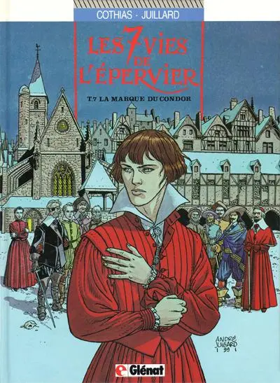 Couverture de l'album Les 7 Vies de l'Épervier Tome 7 La marque du Condor
