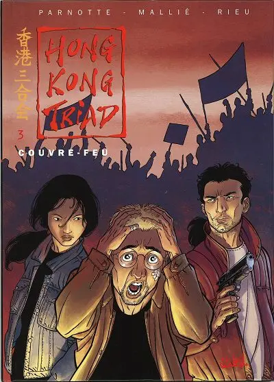 Couverture de l'album Hong Kong Triad Tome 3 Couvre-feu