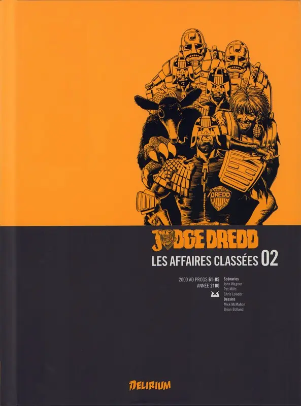 Couverture de l'album Judge Dredd : Les Affaires classées 02 Année 2100 (2000 AD progs 61-85)