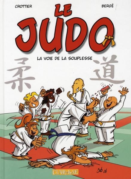 Couverture de l'album Le Judo Tome 1 La voie de la souplesse