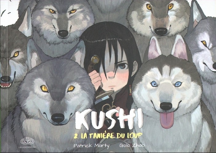 Couverture de l'album Kushi 2 La tanière du loup