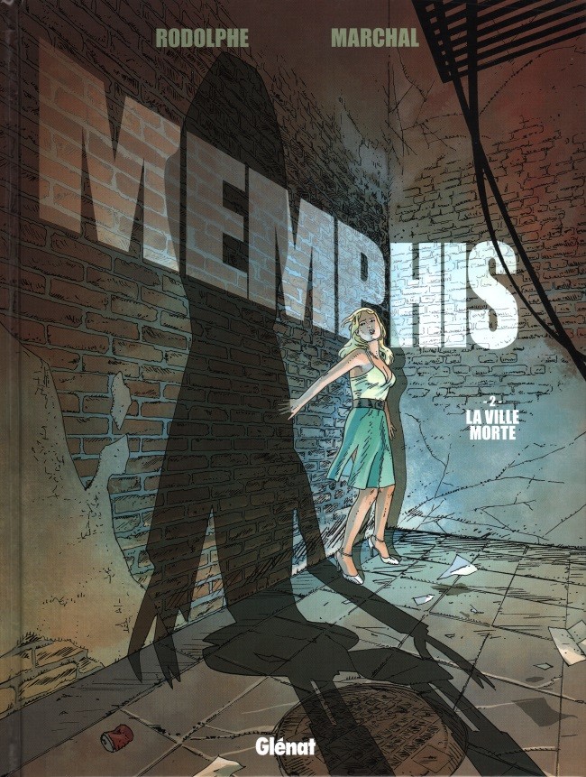 Couverture de l'album Memphis Tome 2 La ville morte
