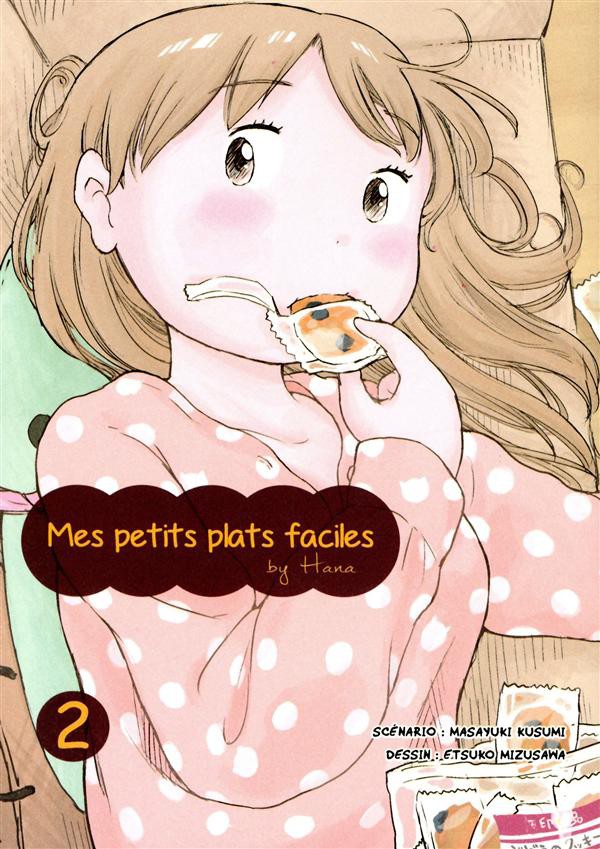 Couverture de l'album Mes petits plats faciles by Hana Tome 2