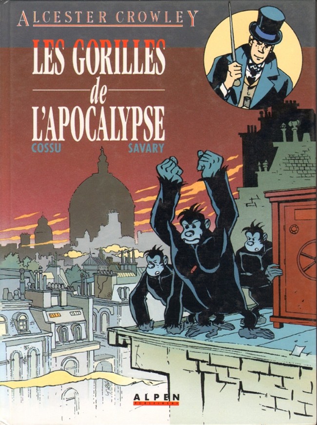Couverture de l'album Alceister Crowley Tome 1 Les gorilles de l'apocalypse