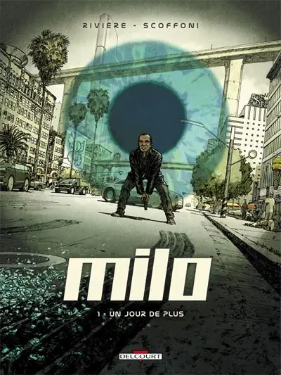 Couverture de l'album Milo Tome 1 Un jour de plus