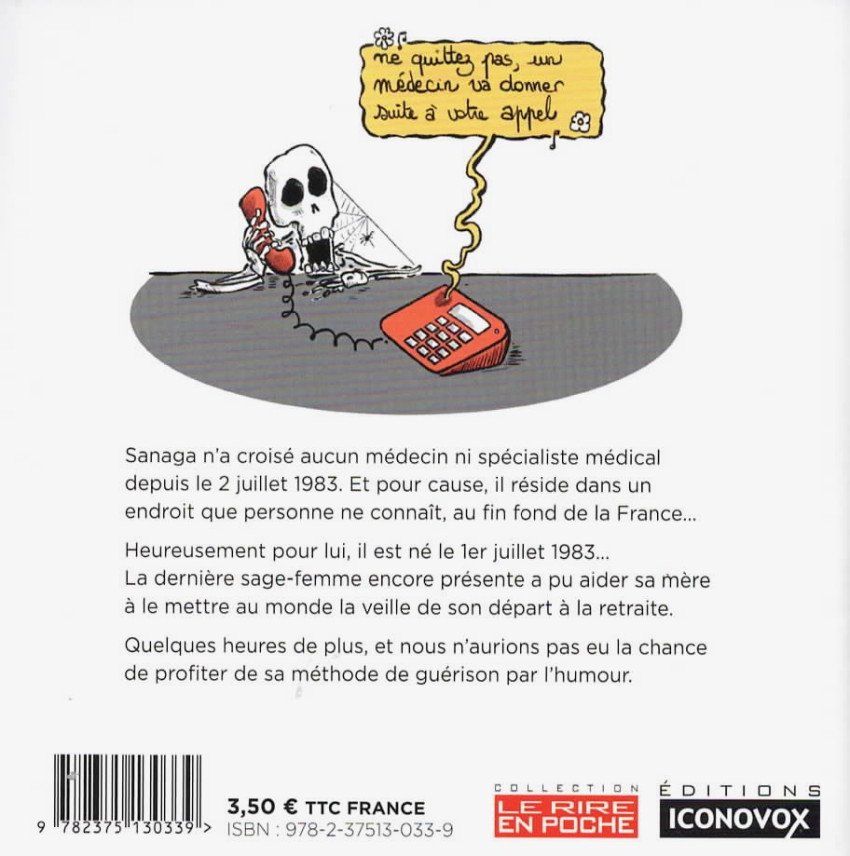 Verso de l'album Les déserts médicaux Il n'y a plus de soignant au numéro demandé ...