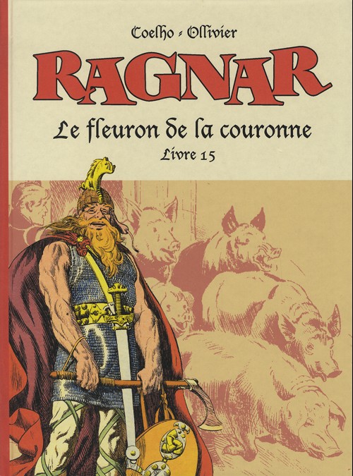 Couverture de l'album Ragnar Livre 15 Le fleuron de la couronne