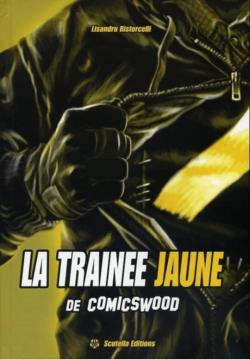 Couverture de l'album La Traînée jaune de Comicswood Tome 1