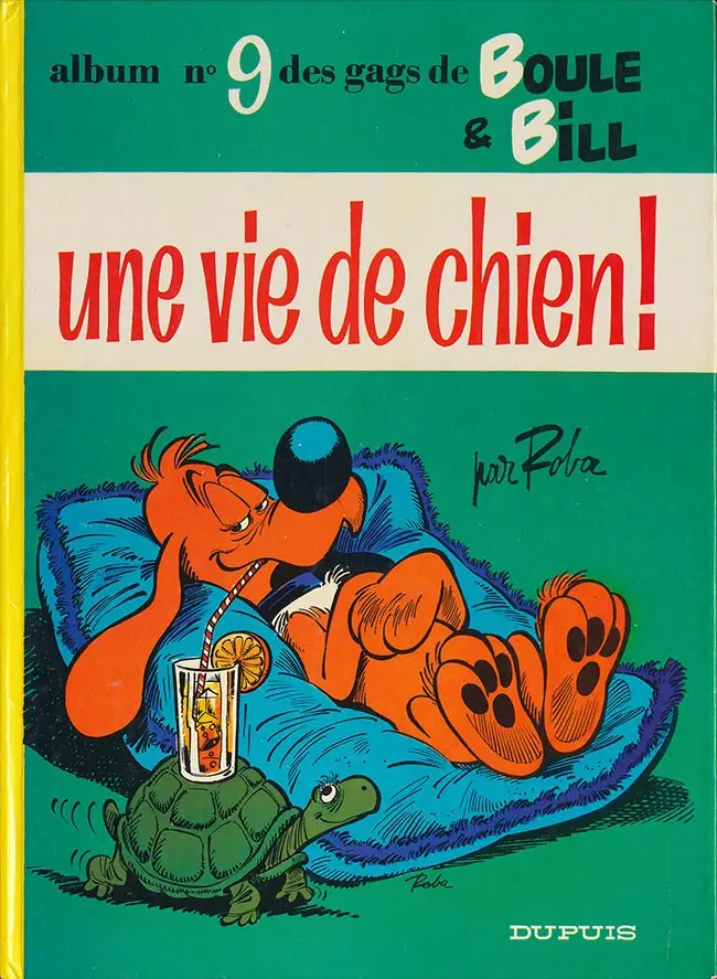 Couverture de l'album Boule & Bill Tome 9 Une vie de chien !