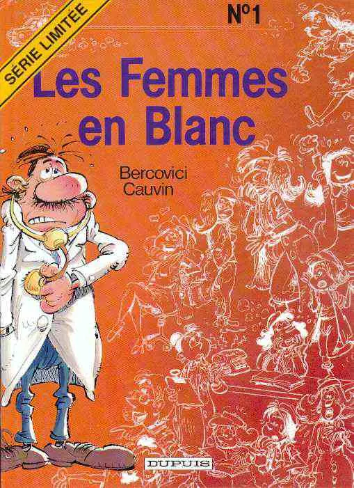Couverture de l'album Les Femmes en Blanc Tome 1