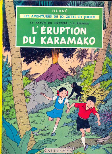 Couverture de l'album Les Aventures de Jo, Zette et Jocko Tome 4 Le Rayon du Mystère 2e épisode, L'éruption du Karamako