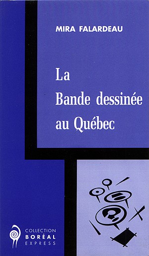 Couverture de l'album La Bande dessinée au Québec