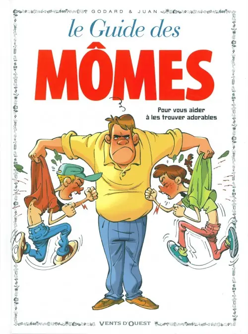 Couverture de l'album Le Guide Tome 37 Le guide des mômes