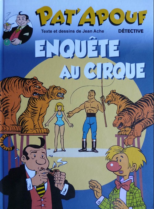 Couverture de l'album Pat'Apouf Tome 23 Enquête au cirque