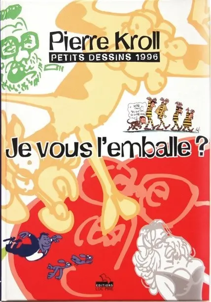 Couverture de l'album Petits dessins Tome 2 Je vous l'emballe ?