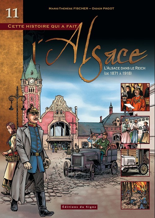 Couverture de l'album L'Alsace Tome 11 L'Alsace dans le Reich (de 1871 à 1918)