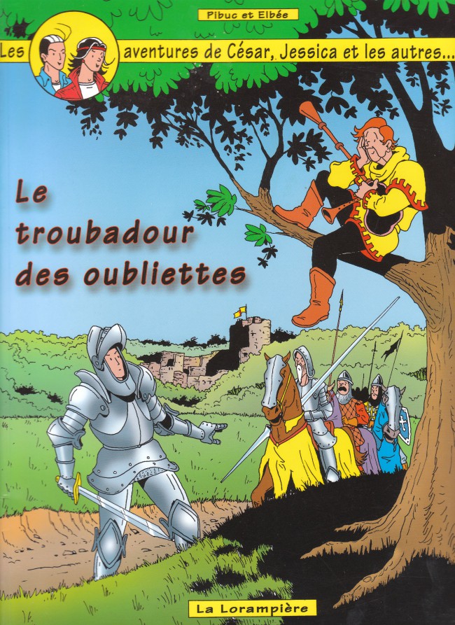 Couverture de l'album Les aventures de César, Jessica et les autres Tome 13 Le troubadour des oubliettes