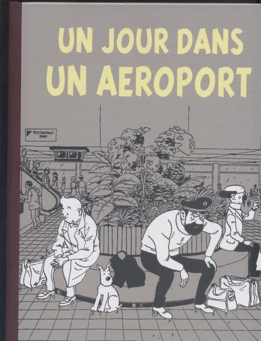 Couverture de l'album Tintin Un jour dans un aéroport