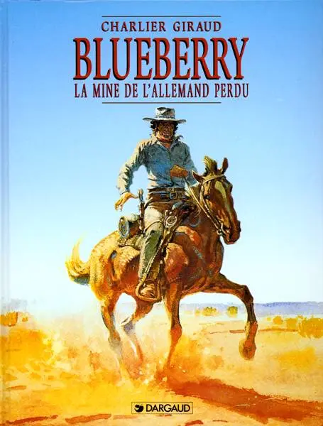 Couverture de l'album Blueberry Tome 11 La mine de l'Allemand perdu