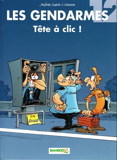 Couverture de l'album Les Gendarmes Tome 12 Tête à clic !