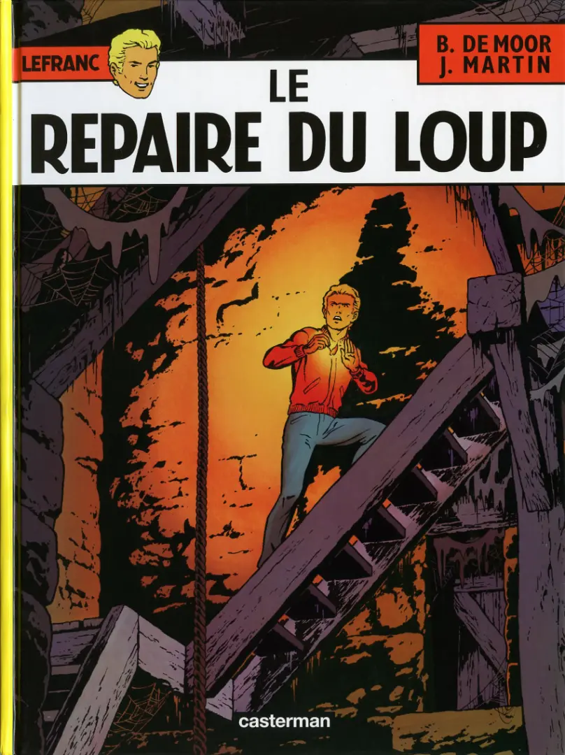 Couverture de l'album Lefranc Tome 4 Le repaire du loup
