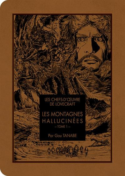 Couverture de l'album Les Chefs-d'œuvre de Lovecraft Tome 1 Les montagnes hallucinées - Tome 1