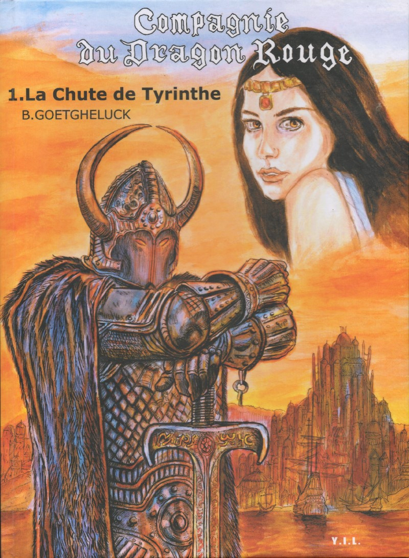 Couverture de l'album Compagnie du Dragon Rouge Tome 1 La chute de Tyrinthe