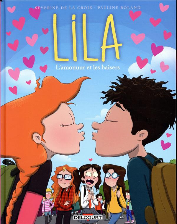 Couverture de l'album Lila Tome 4 L'amouuur et les baisers