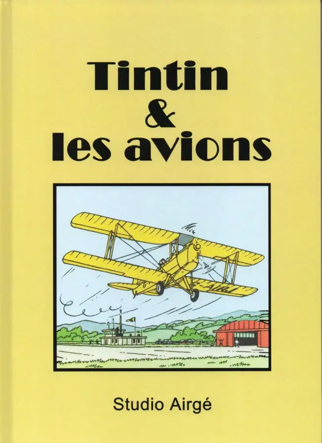 Couverture de l'album Tintin Tintin & les avions
