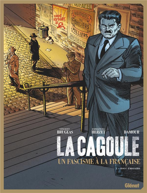 Couverture de l'album La cagoule, un fascisme à la française 1 Bouc émissaire