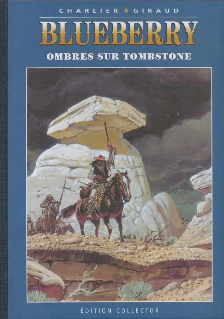 Couverture de l'album Blueberry Édition collector Tome 30 Ombres sur Tombstone