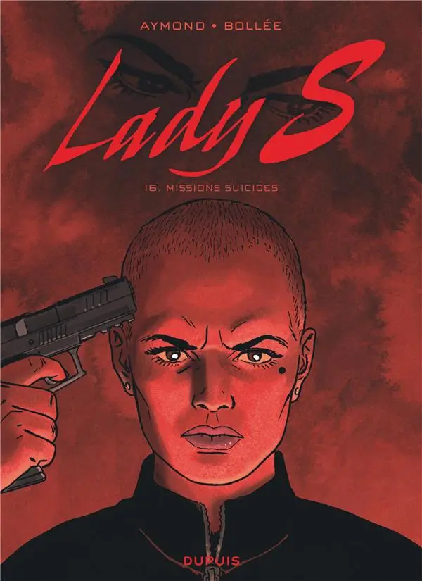 Couverture de l'album Lady S. Tome 16 Missions suicides