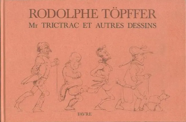 Couverture de l'album Rodolphe Töpffer - Littérature en estampes Mr Trictrac et autres dessins