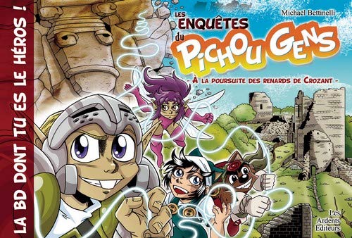 Couverture de l'album Les enquêtes du Pichou Gens 3 A la poursuite des renards de Crozant