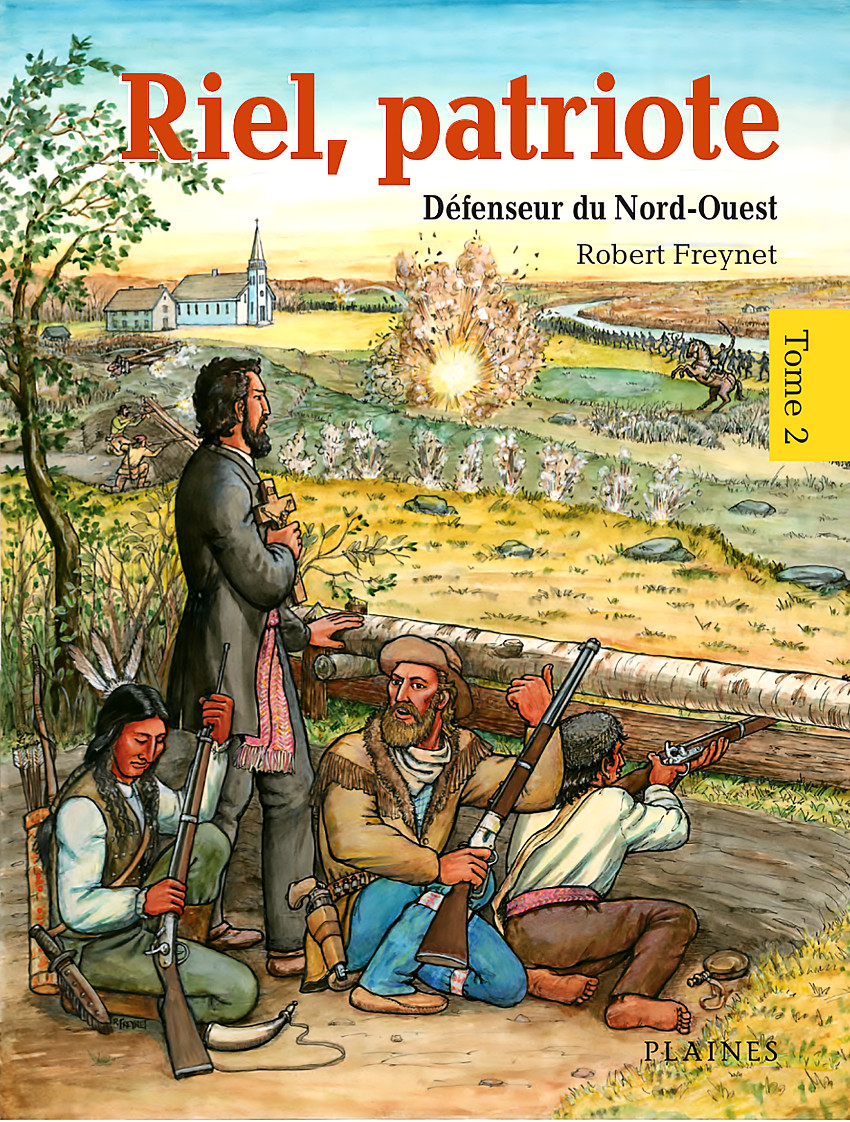 Couverture de l'album Riel, patriote Tome 2 Défenseur du Nord-Ouest