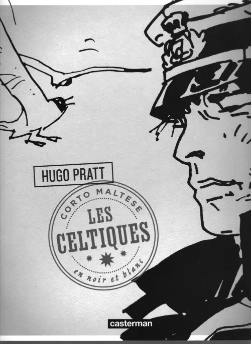Couverture de l'album Corto Maltese En Noir et Blanc Tome 5 Les Celtiques