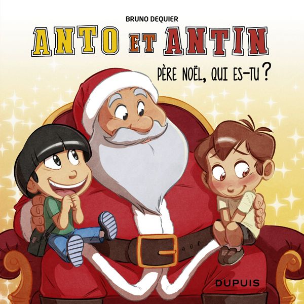 Couverture de l'album Anto et Antin 2 Père Noël, qui es-tu ?