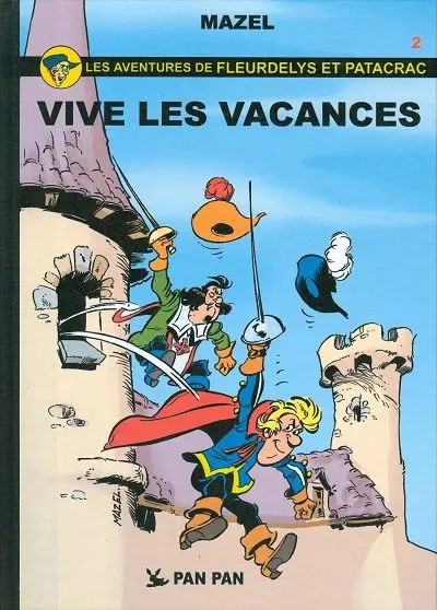 Couverture de l'album Les aventures de Fleurdelys et Patatrac Tome 2 Vive les vacances