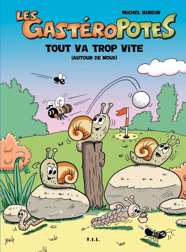 Couverture de l'album Les GastéroPotes Tome 3 Tout va trop vite (autour de nous)