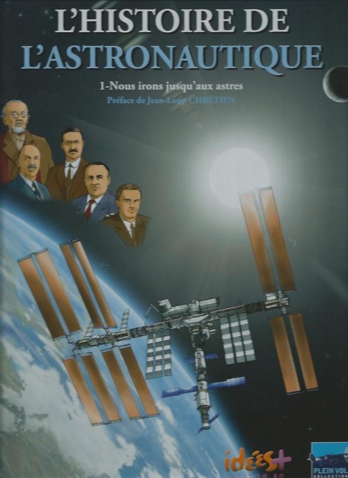 Couverture de l'album L'Histoire de l'astronautique Tome 1 Nous irons jusqu'aux astres