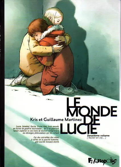 Couverture de l'album Le Monde de Lucie Deuxième volume Rester en vie...