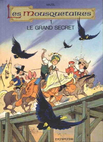 Couverture de l'album Les Mousquetaires / Câline et Calebasse Tome 1 Le grand secret