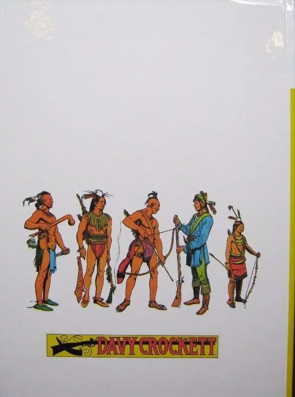 Verso de l'album Davy Crockett Tome 1 Le Roi de la frontière sauvage