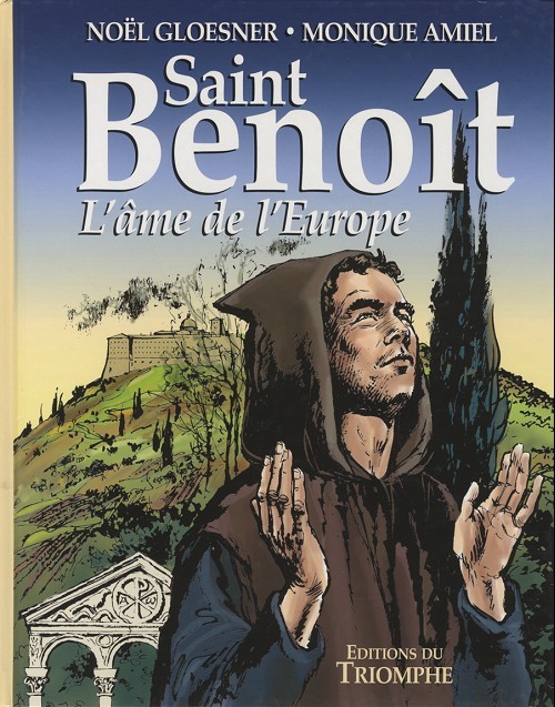 Couverture de l'album Saint Benoît L'âme de l'Europe