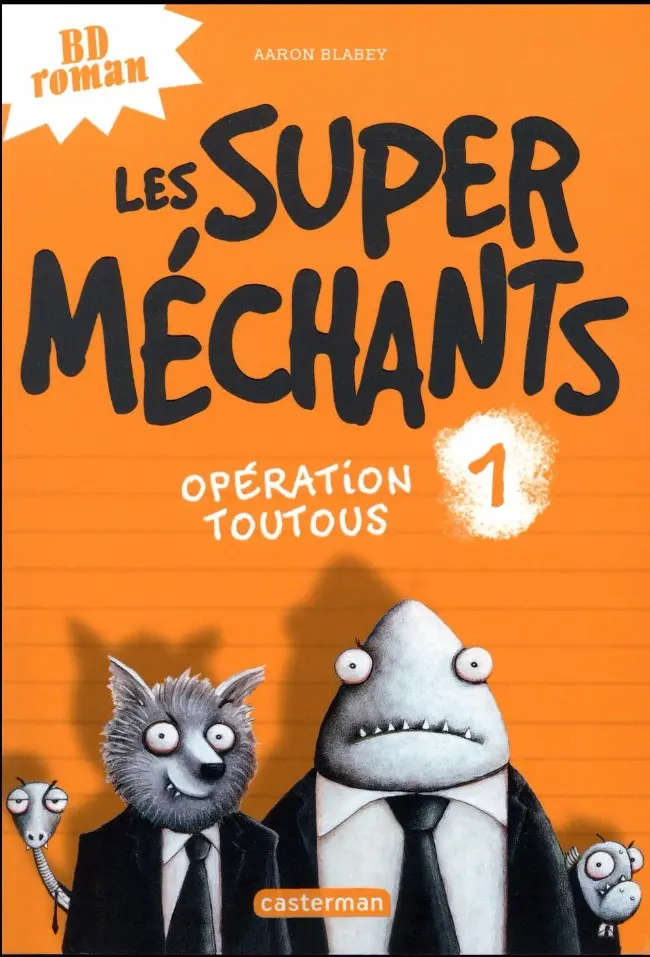 Couverture de l'album Les Super méchants Tome 1 Opération toutous